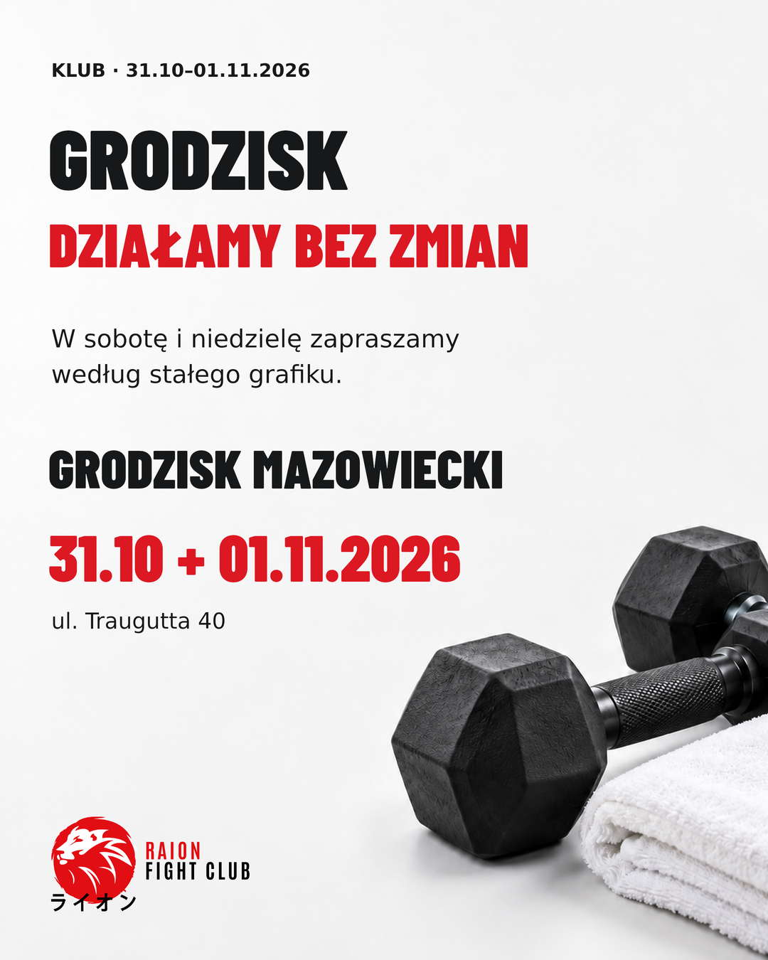 Grodzisk działa bez zmian 31.10 i 01.11.2026 według stałego grafiku. Ul. Traugutta 40. Grafika z hantlami.