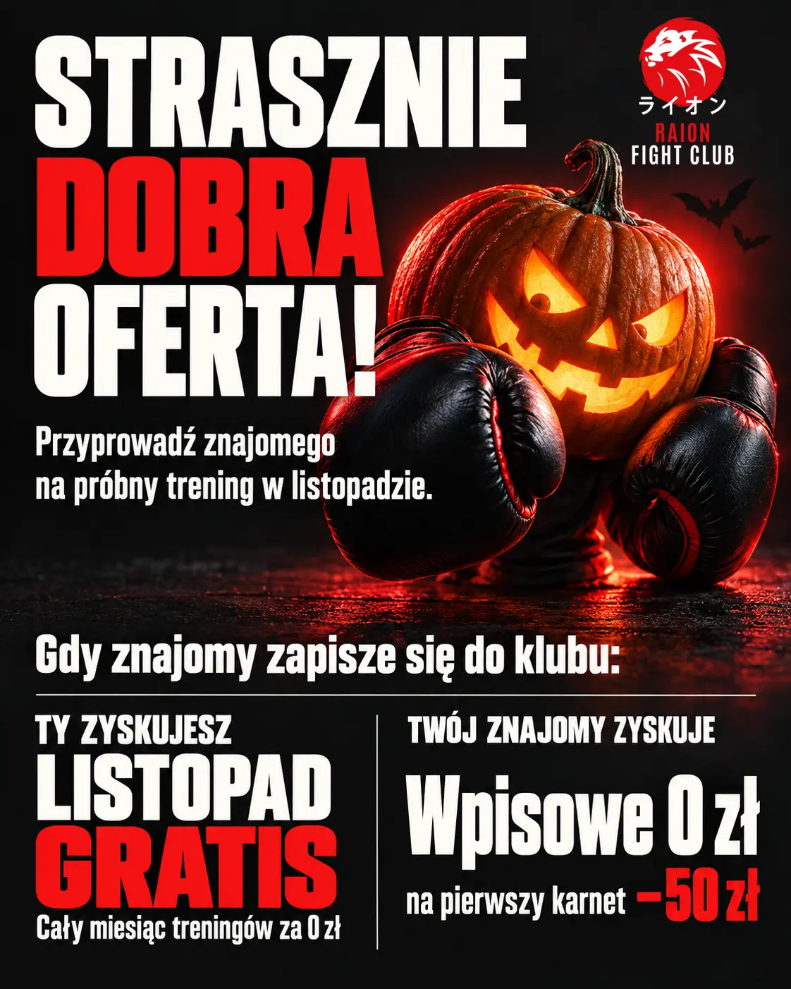 Plakat akcji Halloween RAION: dynia w rękawicach bokserskich, listopad gratis dla polecającego oraz wpisowe 0 zł i 50 zł rabatu dla nowego klubowicza.